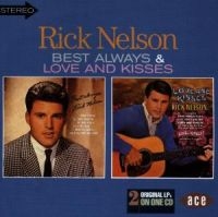 Nelson Rick - Best Always/Love And Kisses i gruppen VI TIPSER / Julegavetips CD hos Bengans Skivbutik AB (1810880)