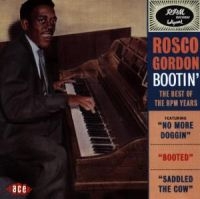 Gordon Rosco - Bootin': The Best Of The Rpm Years i gruppen CD hos Bengans Skivbutik AB (1810894)