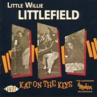 Littlefield Little Willie - Kat On The Keys i gruppen CD hos Bengans Skivbutik AB (1810915)