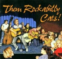 Various Artists - Them Rockabilly Cats! i gruppen CD hos Bengans Skivbutik AB (1810966)