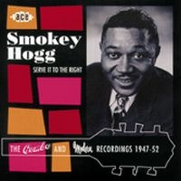 Hogg Smokey - Serve It To The Right i gruppen CD hos Bengans Skivbutik AB (1811005)