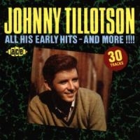 Tillotson Johnny - All His Early Hits - And More!!!! i gruppen VI TIPSER / Julegavetips CD hos Bengans Skivbutik AB (1811028)