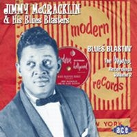 Mccracklin Jimmy And His Blues Blas - Blues Blastin': The Modern Recordin i gruppen CD hos Bengans Skivbutik AB (1811044)