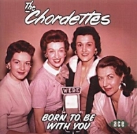 Chordettes - Born To Be With You i gruppen CD hos Bengans Skivbutik AB (1811059)