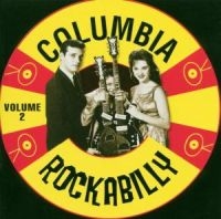 Various Artists - Columbia Rockabilly Vol 2 i gruppen CD hos Bengans Skivbutik AB (1811092)