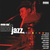 Various Artists - Even Mo' Mod Jazz i gruppen CD hos Bengans Skivbutik AB (1811162)