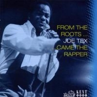 Tex Joe - From The Roots Came The Rapper i gruppen CD hos Bengans Skivbutik AB (1811191)