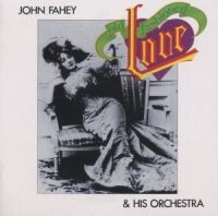 Fahey John And His Orchestra - Old Fashioned Love i gruppen CD hos Bengans Skivbutik AB (1811454)