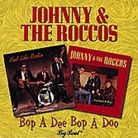 Johnny And The Roccos - Bop A Dee Bop A Doo i gruppen VI TIPSER / Julegavetips CD hos Bengans Skivbutik AB (1811525)