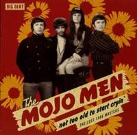 Mojo Men - Not Too Old To Start Cryin': The Lo i gruppen CD hos Bengans Skivbutik AB (1811573)