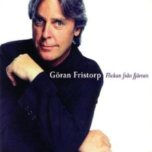 Fristorp Göran - Flickan Från Fjärran i gruppen CD hos Bengans Skivbutik AB (1811936)