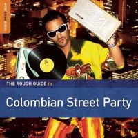 Blandade Artister - Rough Guide To Colombian Street Par i gruppen CD hos Bengans Skivbutik AB (1812588)