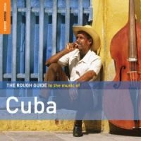 Blandade Artister - Rough Guide To The Music Of Cuba (2 i gruppen CD hos Bengans Skivbutik AB (1812590)