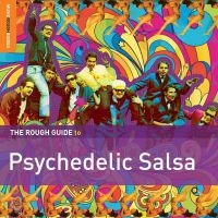 Blandade Artister - Rough Guide To Psychedelic Salsa i gruppen CD hos Bengans Skivbutik AB (1812711)