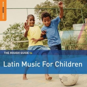 Various Artists - Rough Guide To Latin Music For Chil i gruppen CD hos Bengans Skivbutik AB (1812719)