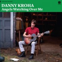 Kroha Danny - Angels Watching Over Me i gruppen CD hos Bengans Skivbutik AB (1816212)