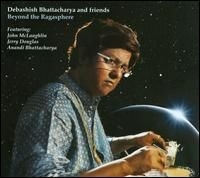 Bhattacharya Debashish & Friends - Beyond The Ragasphere i gruppen CD hos Bengans Skivbutik AB (1816290)