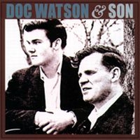 Watson Doc And Merle Watson - Doc Watson & Son i gruppen CD hos Bengans Skivbutik AB (1816422)