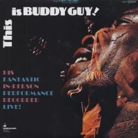 Guy Buddy - This Is Buddy Guy i gruppen VINYL hos Bengans Skivbutik AB (1816602)