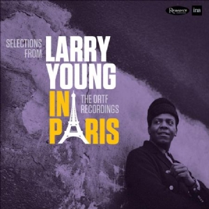 Young Larry - In Paris - The Ortf Recordings i gruppen CD hos Bengans Skivbutik AB (1817898)