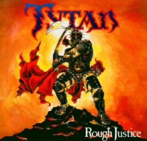 Tytan - Rough Justice (Cd+Dvd) i gruppen CD hos Bengans Skivbutik AB (1817921)