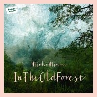 Mieke Miami - In The Old Forest i gruppen CD hos Bengans Skivbutik AB (1817928)