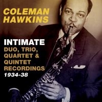 Hawkins Coleman - IntimateDuo, Trio, Quartet & Quint i gruppen CD hos Bengans Skivbutik AB (1817961)