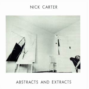 Nick Carter - Abstracts & Extracts i gruppen VI TIPSER / Julegavetips CD hos Bengans Skivbutik AB (1832200)