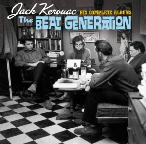 Kerouac Jack - Beat Generation -Remast- i gruppen CD hos Bengans Skivbutik AB (1832268)