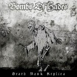 Bombs Of Hades - Death Mask Replica i gruppen CD hos Bengans Skivbutik AB (1833330)