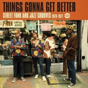 Various Artists - Things Gonna Get Better i gruppen CD hos Bengans Skivbutik AB (1836678)