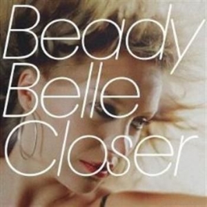 Beady Belle - Closer i gruppen CD hos Bengans Skivbutik AB (1836696)