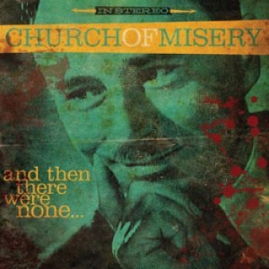 Church Of Misery - And Then There Were None i gruppen CD hos Bengans Skivbutik AB (1837320)