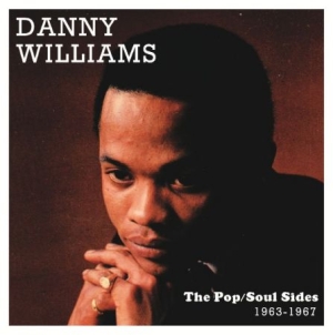 Williams Danny - Pop/Soul Sides 1963-67 i gruppen CD hos Bengans Skivbutik AB (1837920)