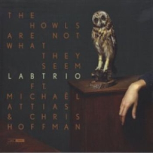 Lab Trio - The Howls Are Not What They Seem i gruppen CD hos Bengans Skivbutik AB (1840139)