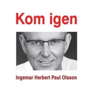 Olsson Ingemar - Kom Igen i gruppen CD hos Bengans Skivbutik AB (1840735)