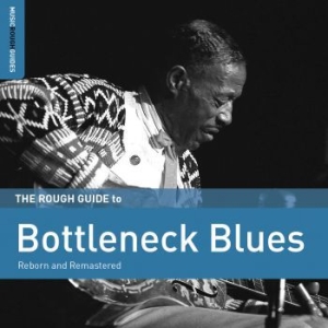 Various Artists - Rough Guide To Bottleneck Blues i gruppen CD hos Bengans Skivbutik AB (1842345)