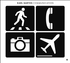 Bartos Karl - Communication i gruppen CD hos Bengans Skivbutik AB (1842388)