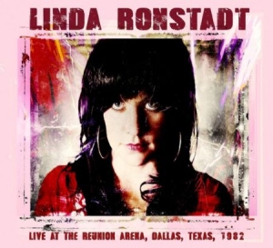 Ronstadt Linda - Live In Dallas, Texas 1982 i gruppen CD hos Bengans Skivbutik AB (1842435)