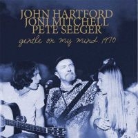 Hartford John Pete Seeger & Joni M - Gentle On My Mind i gruppen CD hos Bengans Skivbutik AB (1842449)