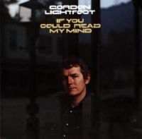 GORDON LIGHTFOOT - IF YOU COULD READ MY MIND i gruppen CD hos Bengans Skivbutik AB (1843088)