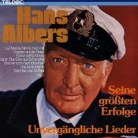 Hans Albers - Unvergängliche Lieder - Seine i gruppen CD hos Bengans Skivbutik AB (1843148)