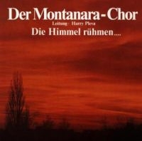 DER MONTANARA CHOR - DIE HIMMEL RÜHMEN i gruppen CD hos Bengans Skivbutik AB (1843198)