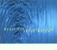 STEVE REICH - MUSIC FOR 18 MUSICIANS i gruppen CD hos Bengans Skivbutik AB (1843904)