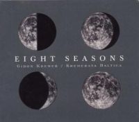 Gidon Kremer Kremerata Baltic - Eight Seasons i gruppen CD hos Bengans Skivbutik AB (1843934)