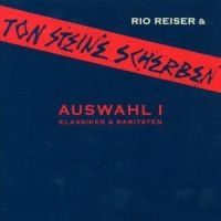 TON STEINE SCHERBEN & RIO REIS - AUSWAHL I - JUBILÄUMSAUSGABE 3 i gruppen VI TIPSER / Julegavetips CD hos Bengans Skivbutik AB (1844198)