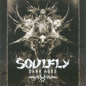 Soulfly - Dark Ages i gruppen CD hos Bengans Skivbutik AB (1845166)