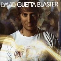 DAVID GUETTA - GUETTA BLASTER i gruppen CD hos Bengans Skivbutik AB (1846453)