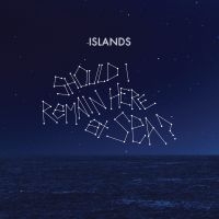 Islands - Should I Remain At Sea? i gruppen VINYL hos Bengans Skivbutik AB (1847529)