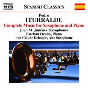 Iturralde Pedro - Complete Music For Saxophone & Pian i gruppen VI TIPSER / Julegavetips CD hos Bengans Skivbutik AB (1847546)